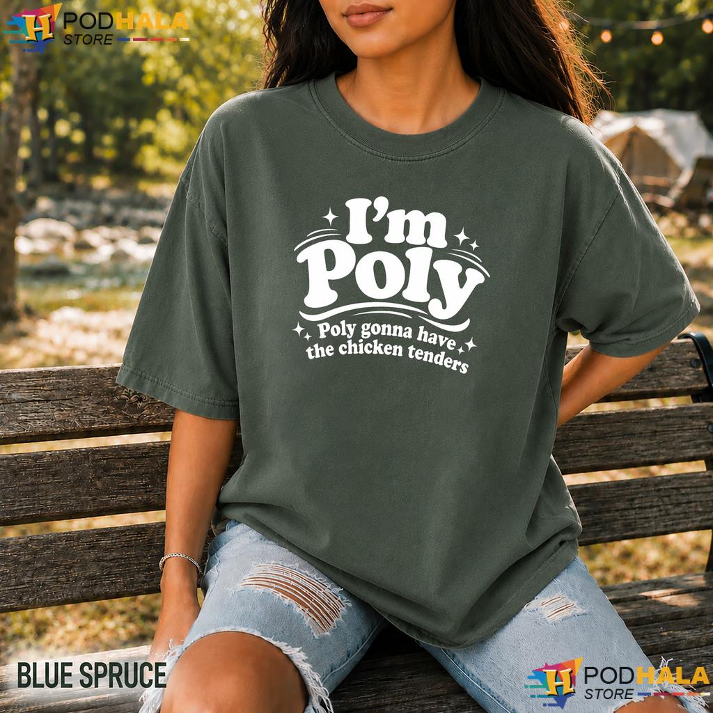 Poly Chicken Tenders Comfort Colors Tshirt Funny Food Quote Humor Graphic Poly Chicken Tenders Comfort Colors Tshirt Funny Food Quote Humor Graphic