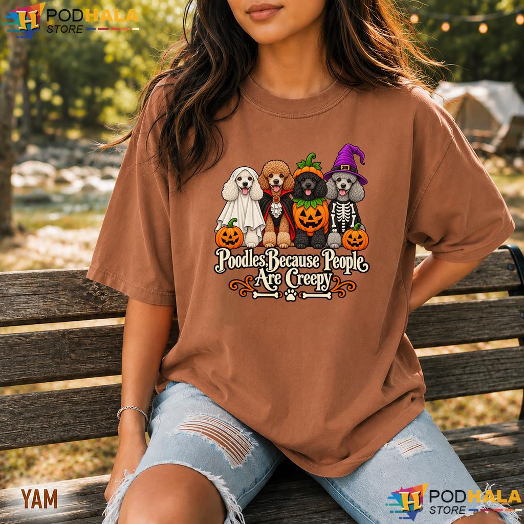 Poodle People Creepy Costume Comfort Colors Tee Halloween Dog Top Poodle People Creepy Costume Comfort Colors Tee Halloween Dog Top