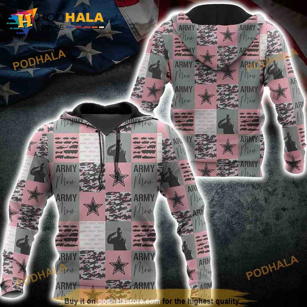 Proud Army Mom 3d Hoodie With Military Motifs And Bold Colors