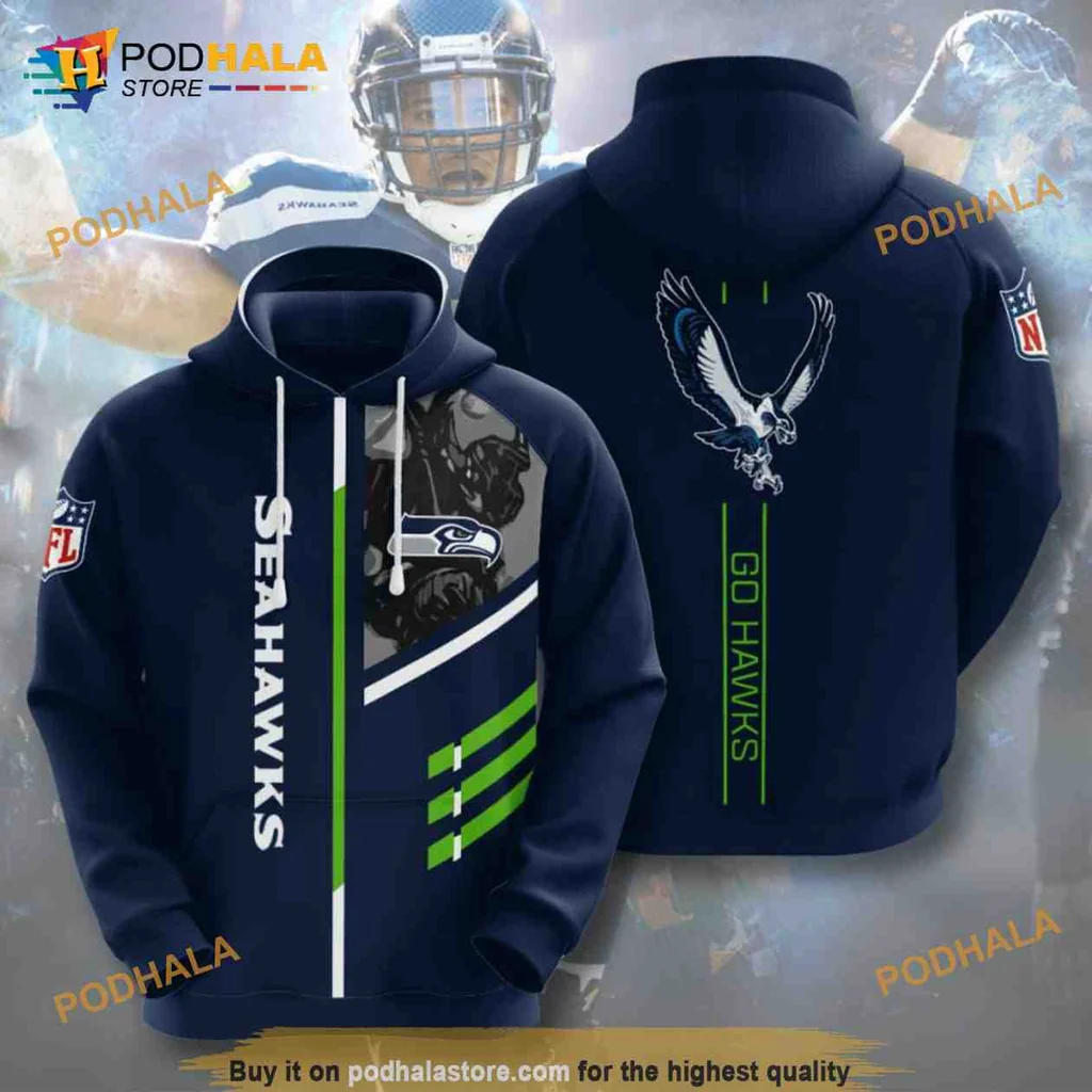 Proud Seattle Seahawks 3d Hoodie Featuring Eagle Graphic And Go Hawks Design