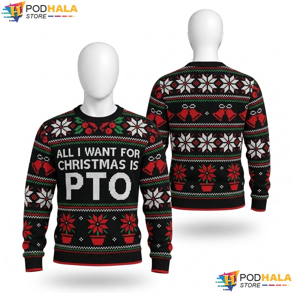 PTO Matching Funny Ugly Christmas Sweater All I Want Holiday Top