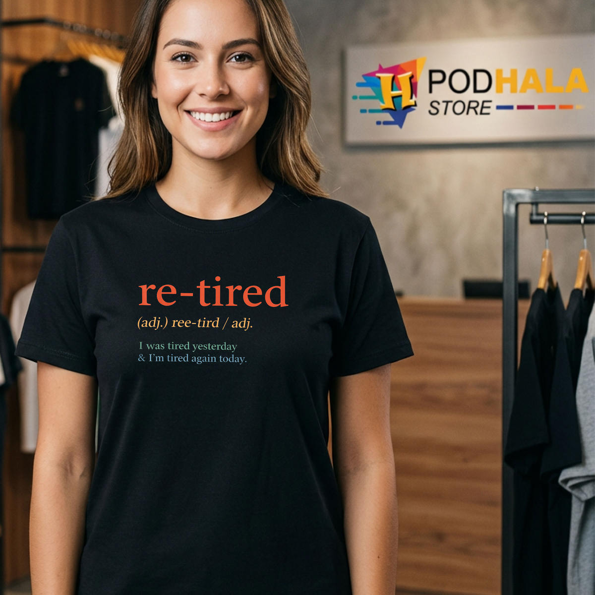 Re Tired Funny I Was Tired Shirt 2026 Yesterday And Again Today Fan Apparel