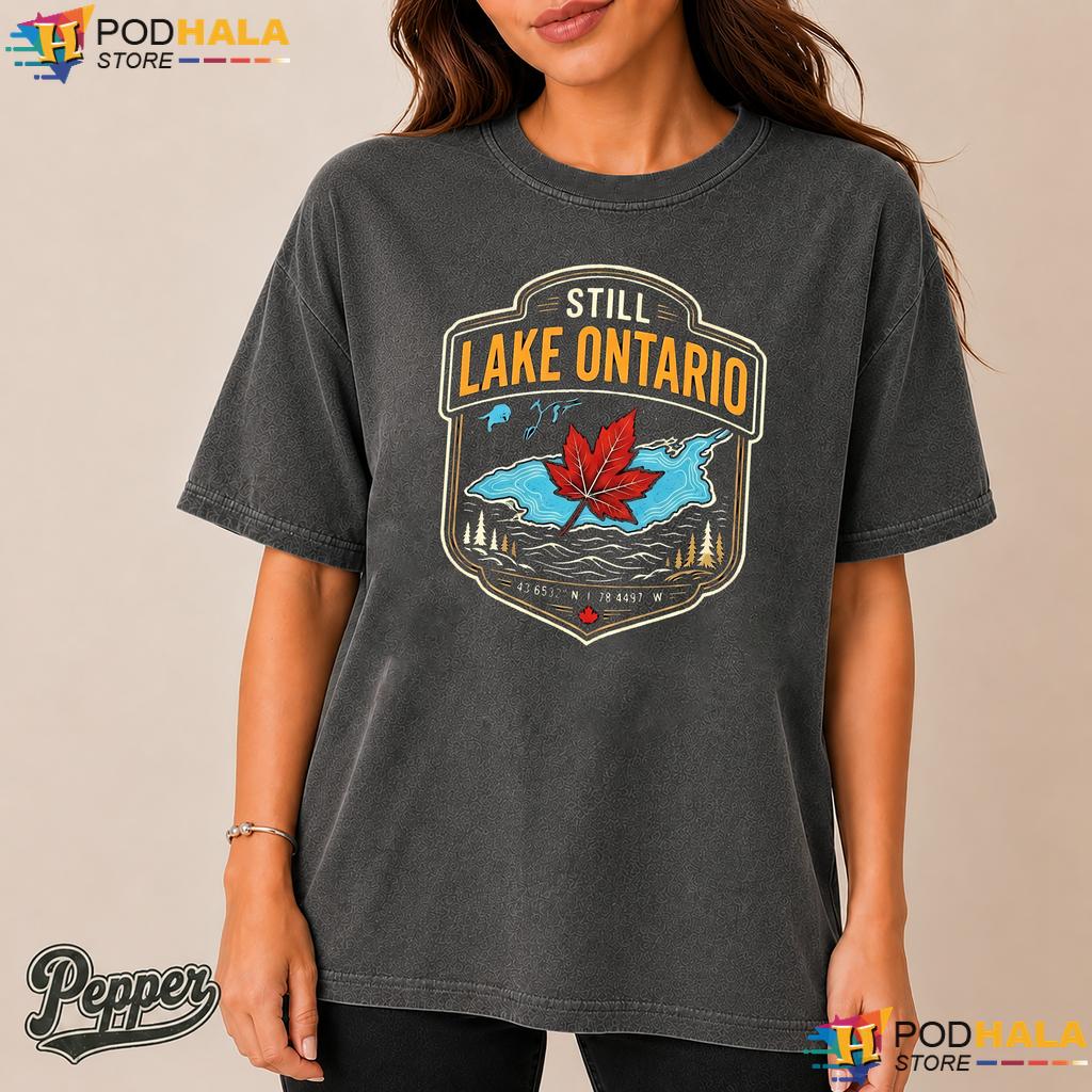 Retro Maple Lake Ontario Comfort Colors Shirt Still Canadian Graphic Retro Maple Lake Ontario Comfort Colors Shirt Still Canadian Graphic