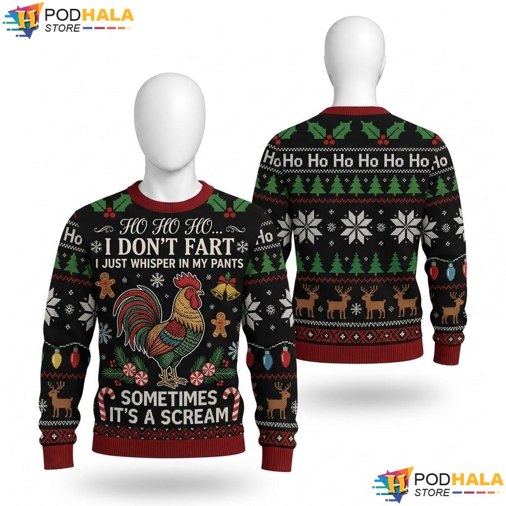 Rooster Dont Fart Whisper Ugly Xmas Sweater Quirky Scream Christmas Top