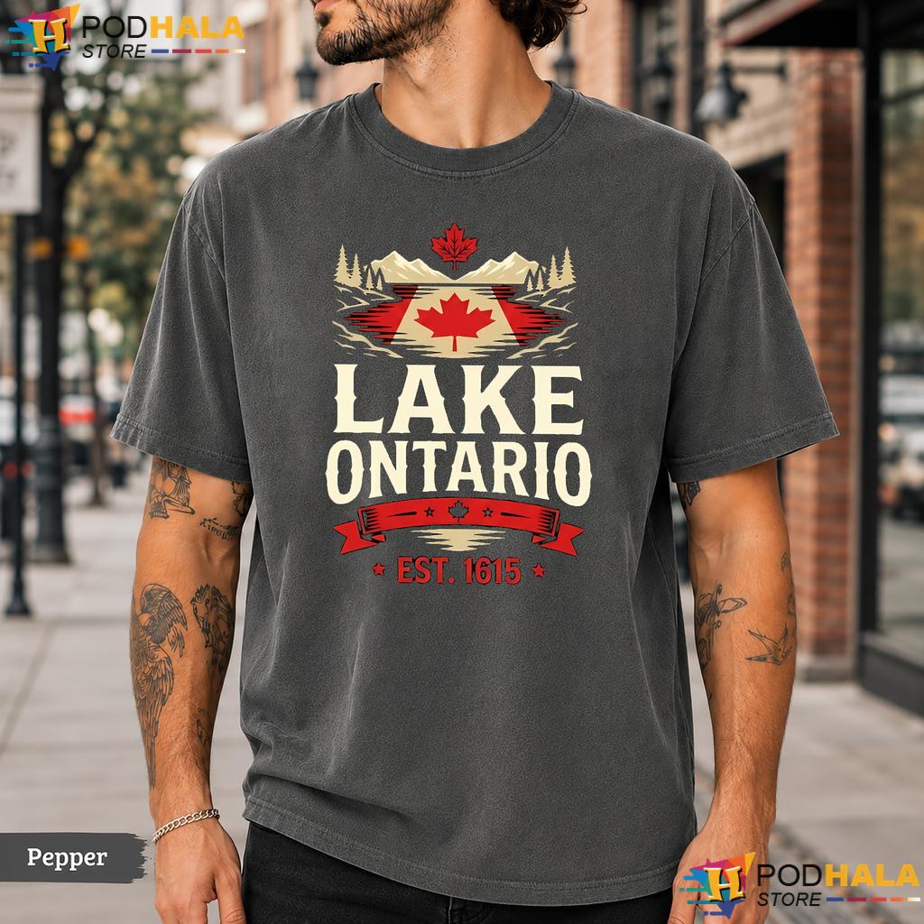 Rustic Maple Lake Ontario Comfort Colors T-Shirt Vintage Est 1615 Top