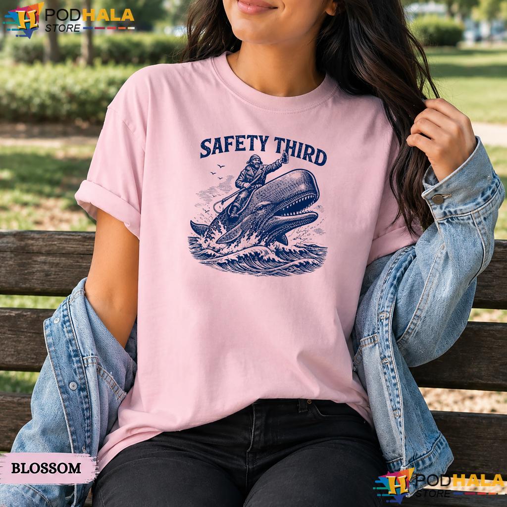 Safety Third Whale Rider Comfort Colors T-Shirt Funny Sarcastic Nautical Top
