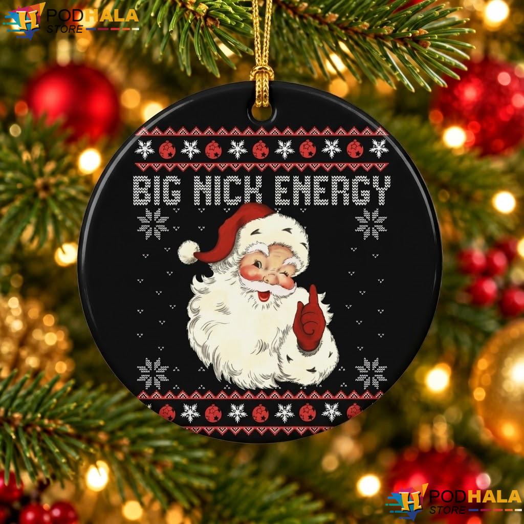 Santa Claus Big Nick Energy Christmas Ornament Funny Holiday Decor Gift
