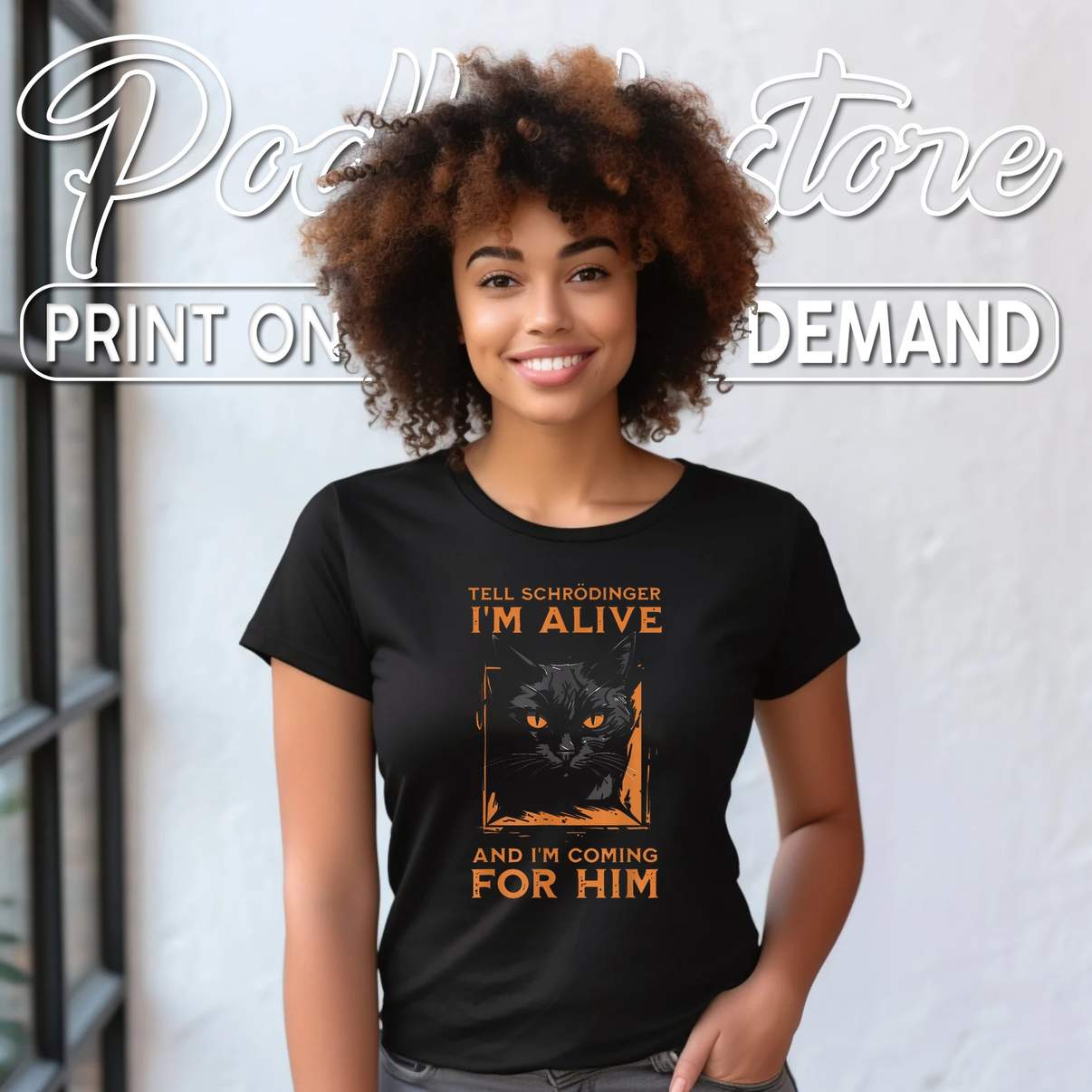 Schrodinger Im Alive Cat Shirt Im Coming For Him Funny Science Humor Apparel