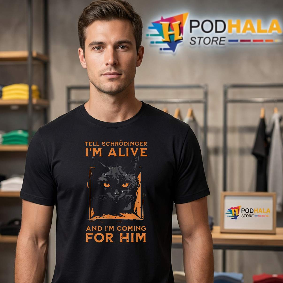 Schrodinger Im Alive Cat Tshirt Im Coming For Him Funny Science Humor Apparel Schrodinger Im Alive Cat Tshirt Im Coming For Him Funny Science Humor Apparel