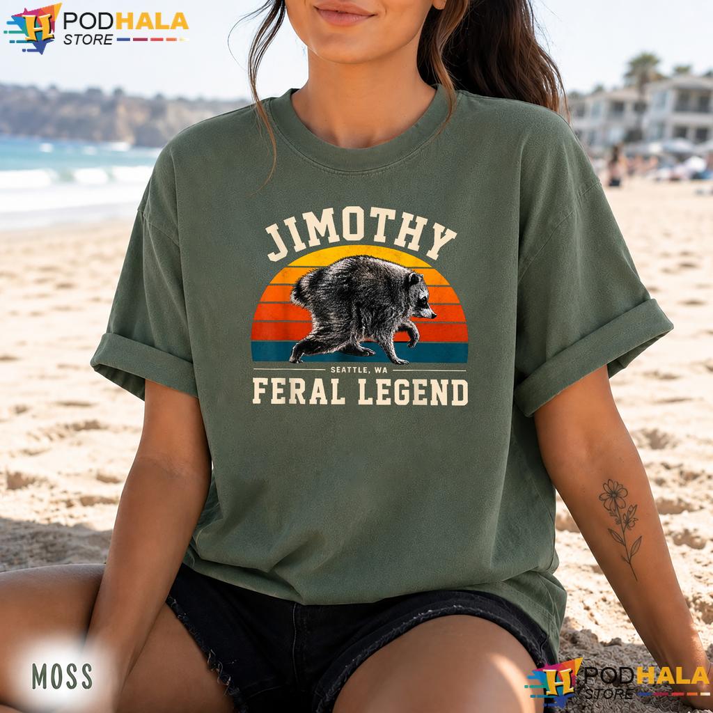Seattle Feral Legend Comfort Colors Tee Jimothy Raccoon Meme Apparel Seattle Feral Legend Comfort Colors Tee Jimothy Raccoon Meme Apparel
