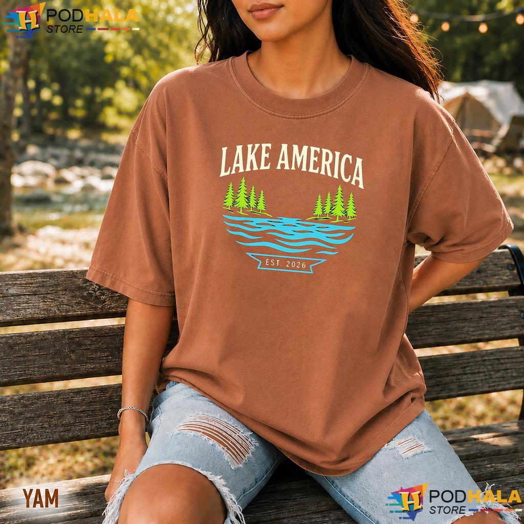 Serene Humor Lake America Comfort Colors Tee Political 2026 Scene Serene Humor Lake America Comfort Colors Tee Political 2026 Scene