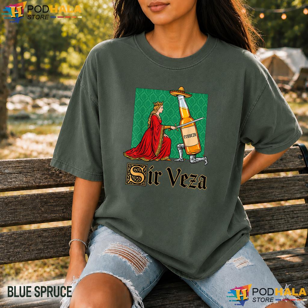 Sir Veza Cerveza Beer Comfort Colors Shirt Funny Mexican Sombrero Apparel Sir Veza Cerveza Beer Comfort Colors Shirt Funny Mexican Sombrero Apparel