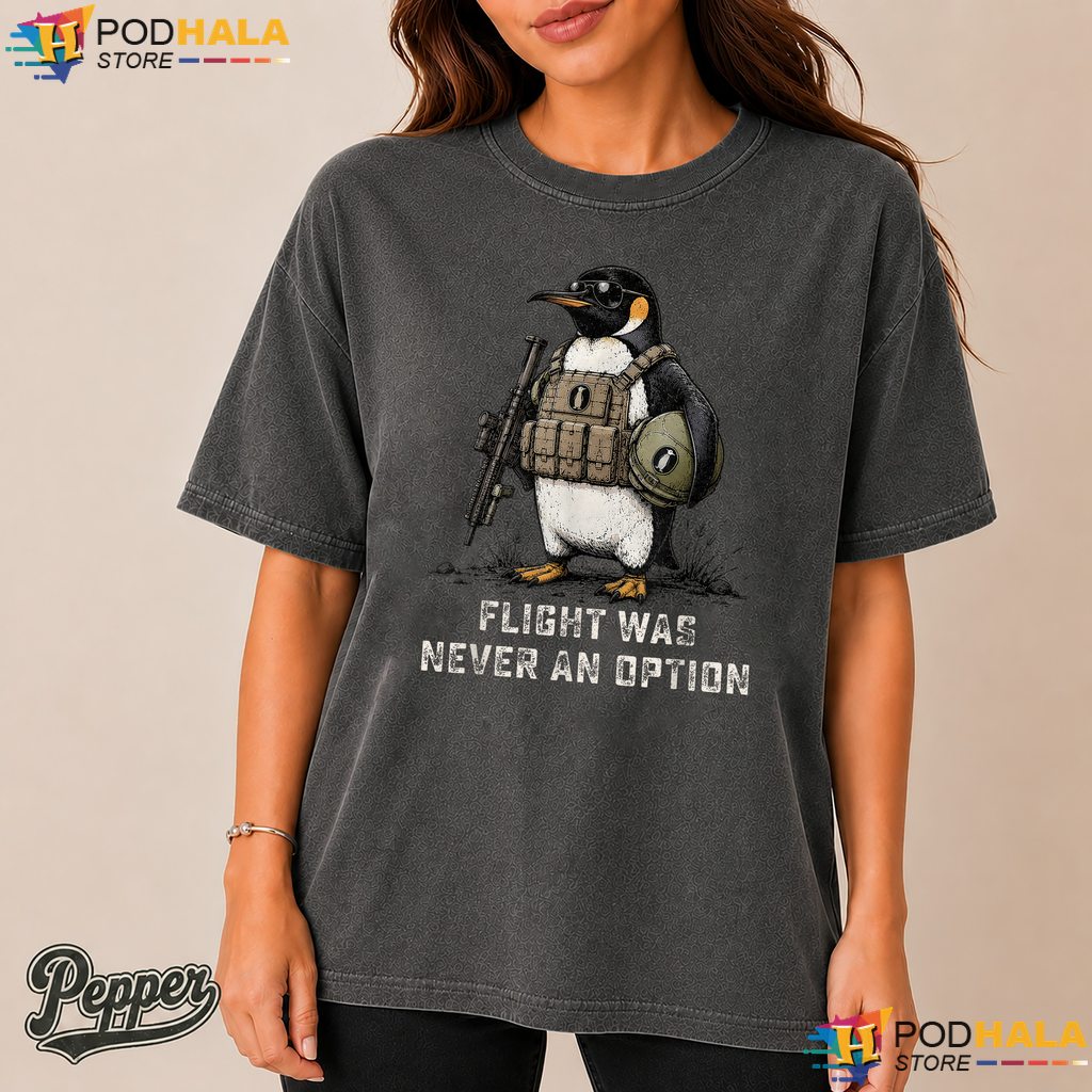 Tactical Penguin Graphic Comfort Colors Shirt Flight Never Option Apparel Tactical Penguin Graphic Comfort Colors Shirt Flight Never Option Apparel