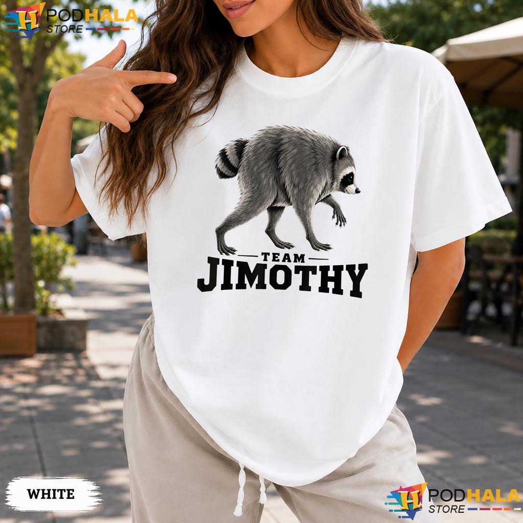 Team Jimothy Raccoon Comfort Colors Tee Funny Viral Animal Meme Apparel Team Jimothy Raccoon Comfort Colors Tee Funny Viral Animal Meme Apparel