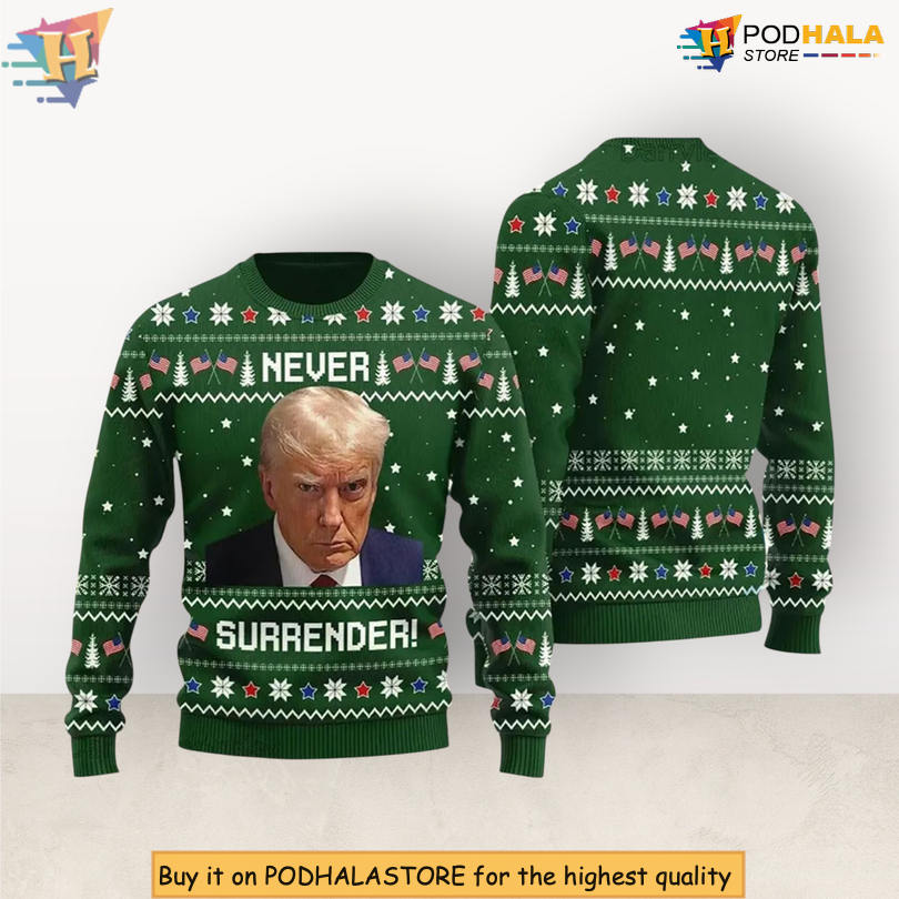 Trump Never Surrender Political Statement Patriotic Festive Holiday Christmas Sweater