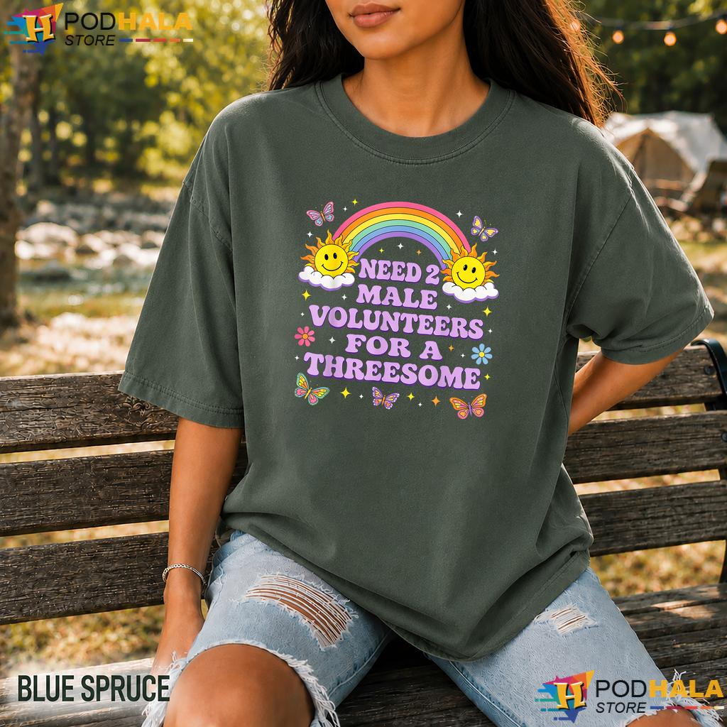 Two Male Volunteers Comfort Colors Shirt Funny Rainbow Adult Humor Top Two Male Volunteers Comfort Colors Shirt Funny Rainbow Adult Humor Top