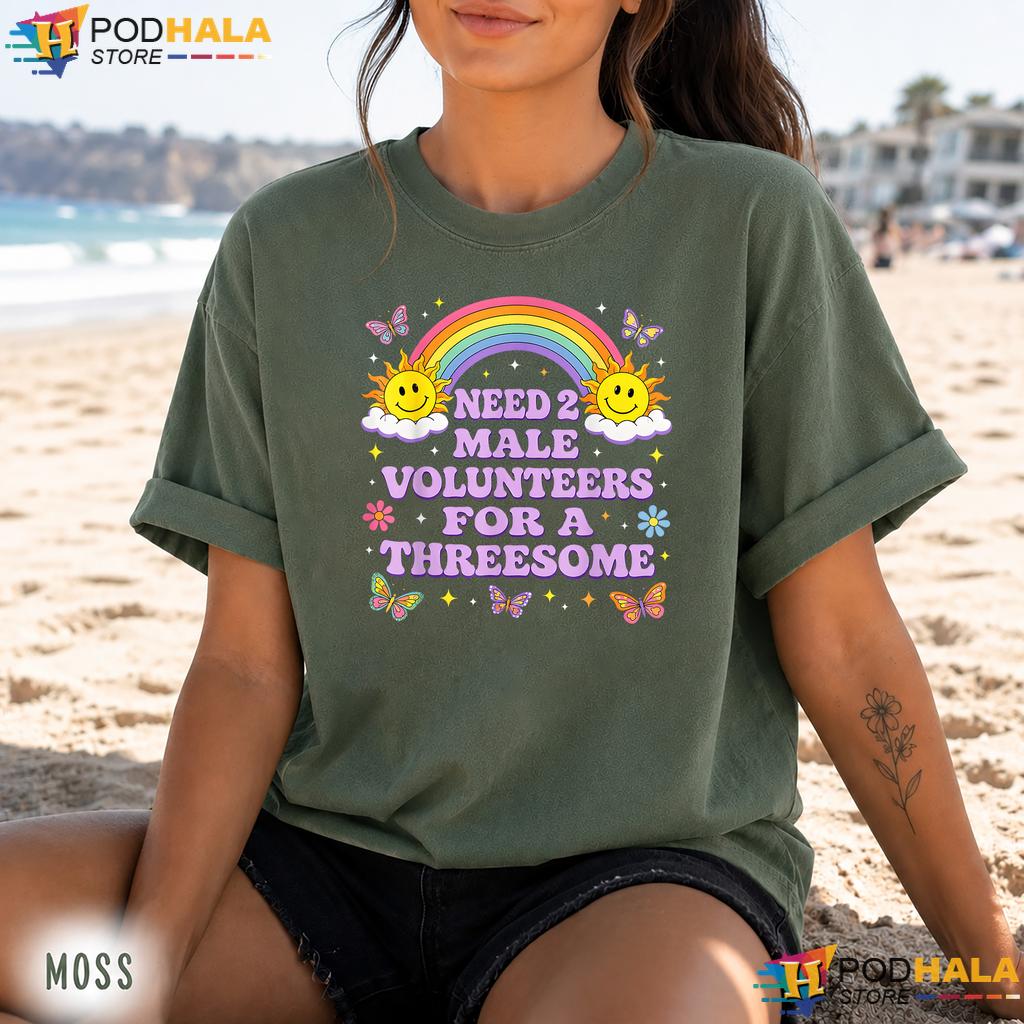 Two Male Volunteers Comfort Colors Tee Funny Rainbow Adult Humor Top Two Male Volunteers Comfort Colors Tee Funny Rainbow Adult Humor Top