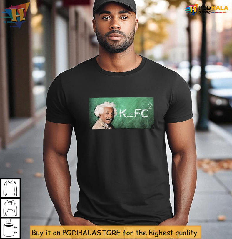 Unique Einstein K Fc2 Tshirt Featuring Creative Meme Style Graphic Quote