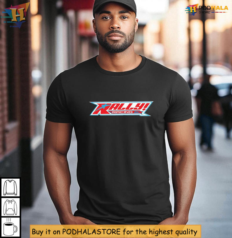 Unique Rick Ness Rally Clothing Shirt Inspired By Racing Energy And Rally Quotes