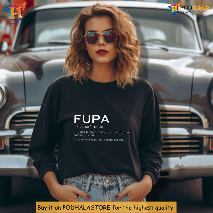Urban Dictionary Joke Fupa Meaning Definition Humor Shirt