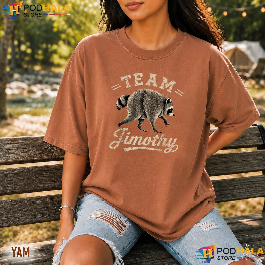 Viral Meme Team Jimothy Comfort Colors Tshirt Funny Raccoon Apparel Viral Meme Team Jimothy Comfort Colors Tshirt Funny Raccoon Apparel