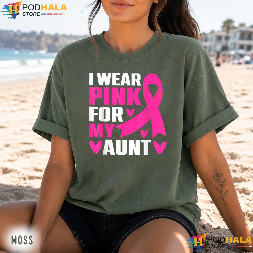 Wear Pink For My Aunt Comfort Colors Tshirt Breast Cancer Awareness Wear Pink For My Aunt Comfort Colors Tshirt Breast Cancer Awareness