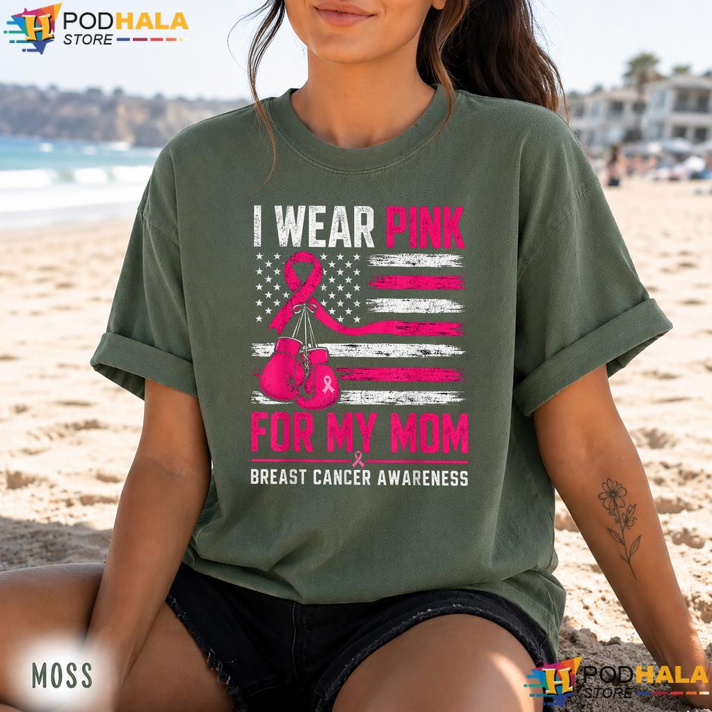 Wear Pink For My Mom Comfort Colors Tee Breast Cancer Awareness Wear Pink For My Mom Comfort Colors Tee Breast Cancer Awareness