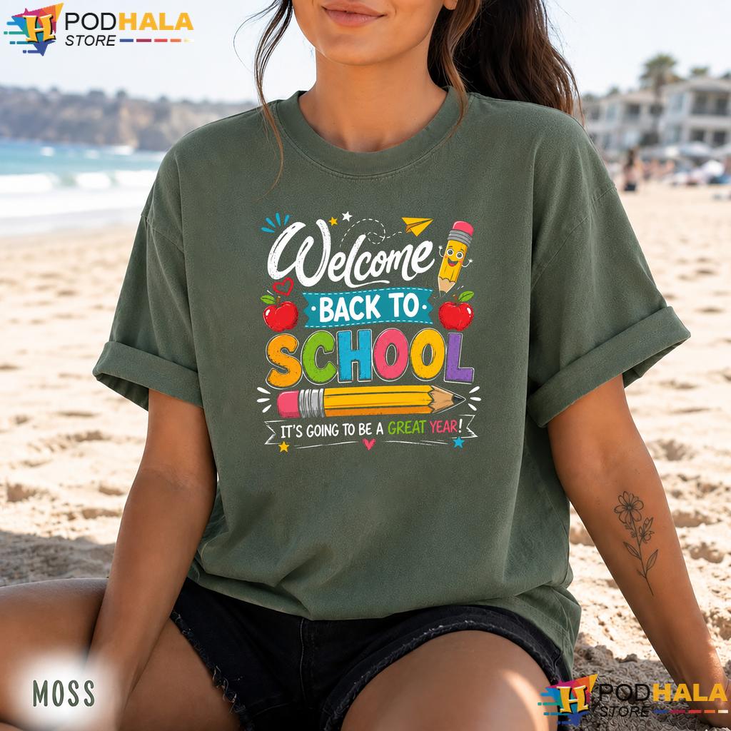 Welcome Back To School Comfort Colors Tee Teacher Student First Day Tee Welcome Back To School Comfort Colors Tee Teacher Student First Day Tee