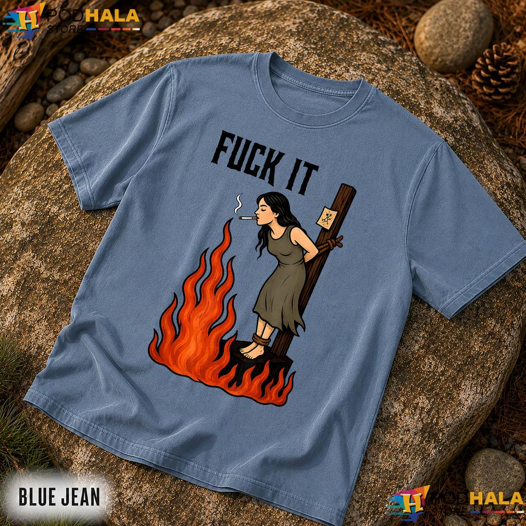 Witch Burning In Flame Comfort Colors T-Shirt Funny Adult Humor Graphic Top
