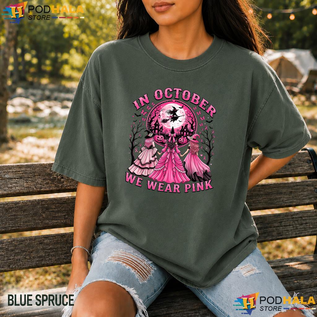 Witch October Pink Halloween Comfort Colors Shirt Breast Cancer Women Witch October Pink Halloween Comfort Colors Shirt Breast Cancer Women