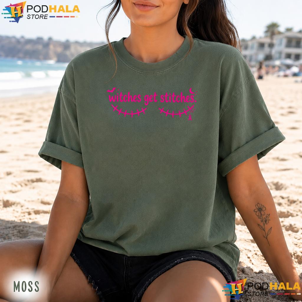 Witches Get Stitches Women Comfort Colors Tee Funny Breast Cancer Witches Get Stitches Women Comfort Colors Tee Funny Breast Cancer