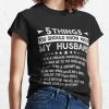 5 Things You Should Know About My Husband T-Shirt Gifts