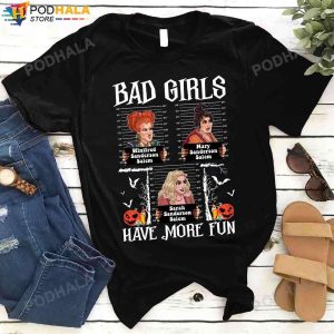Bad Girls Have More Fun Tshirt Hocus Pocus Witches Costume