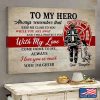 Firefighter Dad Daughter Poster, To My Hero Always Remember That Keep Me Close To You