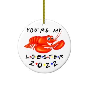 Friends You’re My Lobster 2022 Novelty Christmas Ornaments Xmas Gift