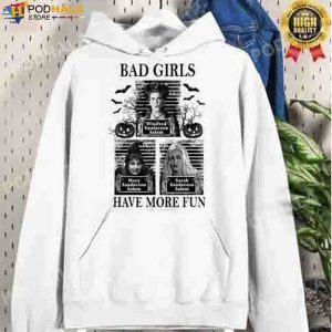 Hocus Pocus Costumes Sanderson Sisters Bad Girls Have More Fun Shirt Halloween Gifts 2