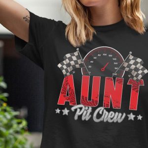 Race Car Birthday Party Racing Family Aunt Pit Crew T-Shirt