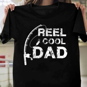 Reel Cool Dad T-Shirt Fishing Daddy Father's Day Gift