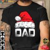 Best Christmas Gifts For Dad, Dad Santa Christmas Family Matching T-Shirt