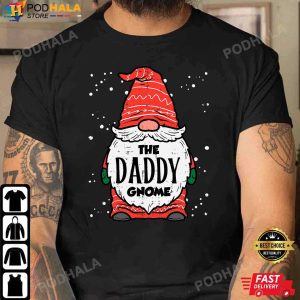 Best Christmas Gifts For Dad, The Daddy Gnome Xmas Family T-Shirt