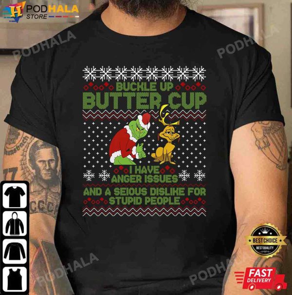 Buckle Up Buttercup Grinch Christmas Shirt Xmas Gifts