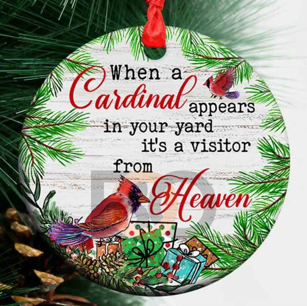 Christmas In Heaven Ornament, When A Cardinal Appears in Your Yard it is a Visitor From Heaven
