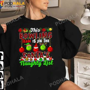 Funny Christmas Tee This Bowling Team Is On The Santas Naughty List