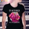 In October We Wear Pink Hocus Pocus Breast Cancer T-Shirt