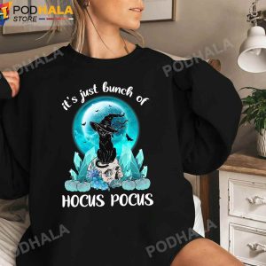 Its Just A Bunch Of Hocus Pocus Black Cat sweatshirt Halloween Gifts 1