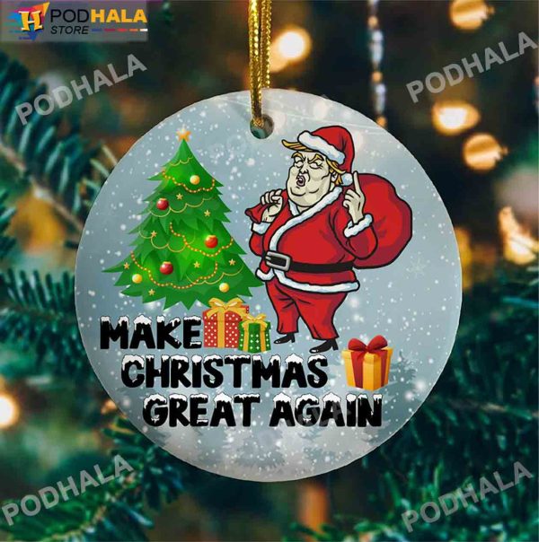 Make Christmas Great Again Funny Santa Trump Claus Christmas Ornament