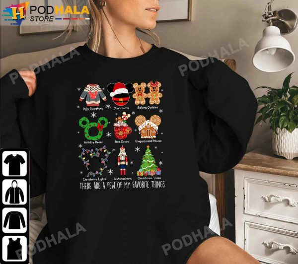 Mickey Christmas Shirt, There Are A Few Of My Favorite Things T-Shirt for Mickey Fans