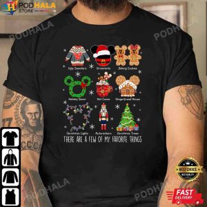 Mickey Christmas TShirt There Are A Few Of My Favorite Things T Shirt for Mickey Fans