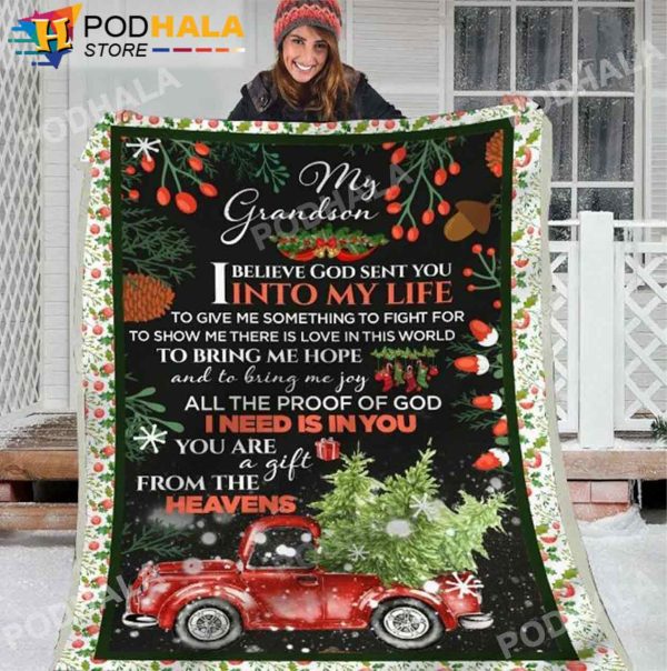 My Grandson I Believe God Sent You Into My Life Red Truck Christmas Blanket