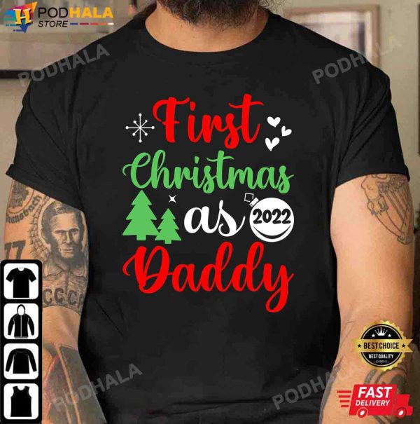 New Dad Christmas Gifts, First Christmas As Daddy Announcement T-Shirt